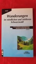 Wanderungen im nördlichen und mittleren Schwarzwald