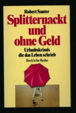 Robert Sauter: Splitternackt und ohne Ge
