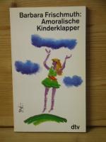 Barbara Frischmuth: "Amoralische Kinderk Barbara Frischmuth: "Amoralische Kinderk