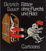 Ritter ohne Furcht und Adel