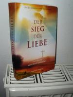 Ellen G. White: Der Sieg der Liebe - Das