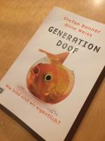 Generation Doof - Wie blöd sind wir eigentlich?