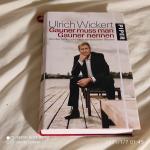 Ulrich Wickert: Gauner muss man Gauner n