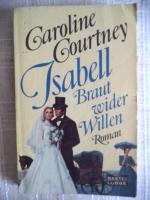 Isabell, Braut wider Willen