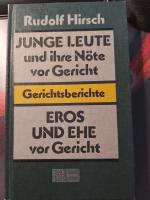 Rudolf Hirsch: Junge Leute und ihre Nöte Rudolf Hirsch: Junge Leute und ihre Nöte