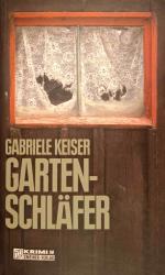 Gabriele Keiser: Gartenschläfer : der zw