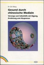 Qin Wang: Gesund durch chinesische Mediz
