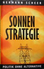 Sonnen-Strategie, Politik ohne Alternative