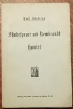 Shakespeare und Rembrandt. Hamlet-Mit einer handschriftlichen Widmung des Autors.