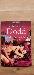 Christina Dodd: In den Armen des Fremden Christina Dodd: In den Armen des Fremden