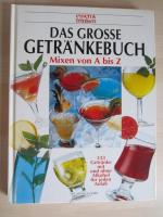 essen & trinken: Das große Getränkebuch essen & trinken: Das große Getränkebuch