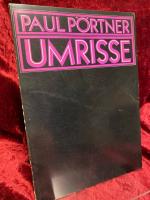 Umrisse. Ortsbeschreibungen, Erfahrungen, Stimmen, Bibliographie.