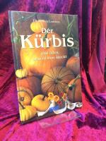 Lestrieux, Elisabeth de: Der Kürbis und 