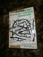 Partisanen contra Generale . Südvietnam 1964-67