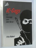 Fritz Robert: IC-Gags für Spionage und A