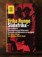 Südafrika - Rassendiktatur zwischen Elend und Widerstand