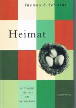 Schmidt, Thomas E: Heimat