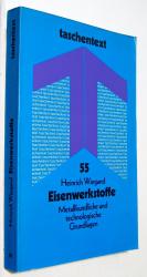 Eisenwerkstoffe – Metallkundliche und technologische Grundlagen