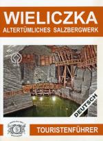 Wieliczka- altertümliches Salzbergwerk