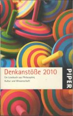 Denkanstöße 2010 - Ein Lesebuch aus Philosophie, Kultur und Wissenschaft