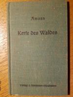 Gottfried Amann: Kerfe des Waldes