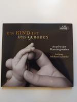 Augsburger Domsingknaben - Ein Kind ist uns geboren