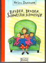Helen Dunmore: Bruder, Bruder, Schwester