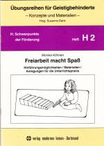 Monika Köhnen: Freiarbeit macht Spass - 