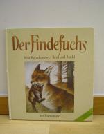 Irina Korschunow: Der Findefuchs. Wie de Irina Korschunow: Der Findefuchs. Wie de