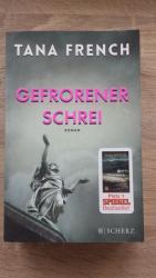 Tana French: Gefrorener Schrei