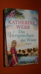 Katherine Webb: Das Versprechen der Wüst