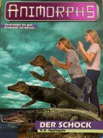 Animorphs Der Schock