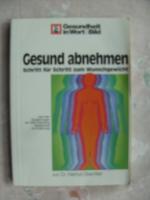 Gesund abnehmen. Schritt für Schritt zum