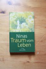 Eva Breunig: Ninas Traum vom Leben