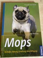 Mops - Auswahl, Haltung, Erziehung, Beschäftigung