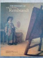 The Mystery of the young Rembrandt.