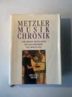 Arnold Feil: Metzler Musik Chronik Arnold Feil: Metzler Musik Chronik