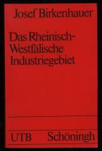 Das Rheinisch-Westfälische Industriegebiet