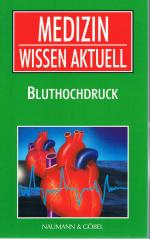 Medizin Wissen aktuell: Bluthochdruck