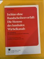 Ischias ohne Bandscheibenvorfall: Die Stenose des lumbalen Wirbelkanals