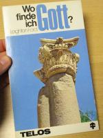 Leighton Ford: Wo finde ich Gott? Leighton Ford: Wo finde ich Gott?
