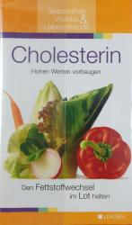 Cholesterin- Hohen Werten vorbeugen