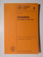 Erich Lang: Geriatrie Grundlagen für die