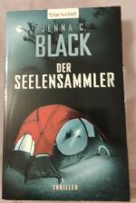 Black, Jenna C.: Der Seelensammler Black, Jenna C.: Der Seelensammler