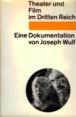 Theater und Film im Dritten Reich. Eine Dokumentation