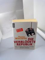 Thomas Wieczorek: Die verblödete Republi Thomas Wieczorek: Die verblödete Republi