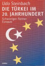Steinbach, Udo [geb.1943]: Die Türkei im