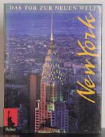 New York: das Tor zur Neuen Welt