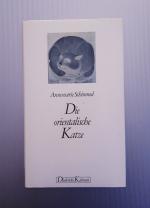 Schimmel, Annemarie (Hrsg.): Die orienta Schimmel, Annemarie (Hrsg.): Die orienta