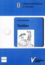 Unterrichtsmodelle zur Verbraucherbildung in Schulen / Textilien